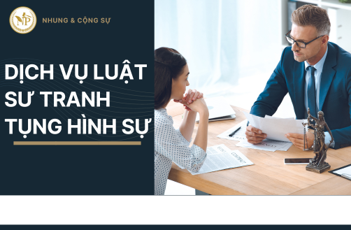 Dịch vụ luật sư tranh tụng hình sự