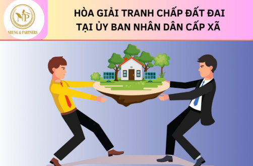 Hòa giải tranh chấp đất đai tại Ủy ban nhân dân cấp xã