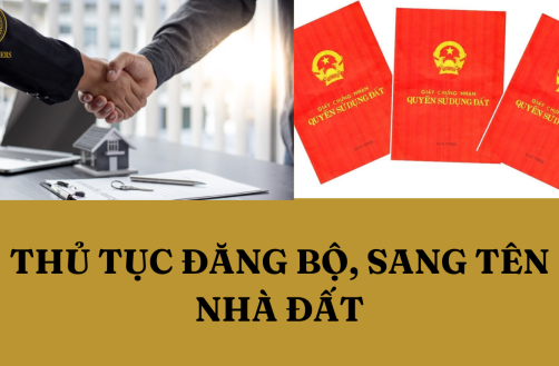 Thủ tục đăng bộ, sang tên nhà đất