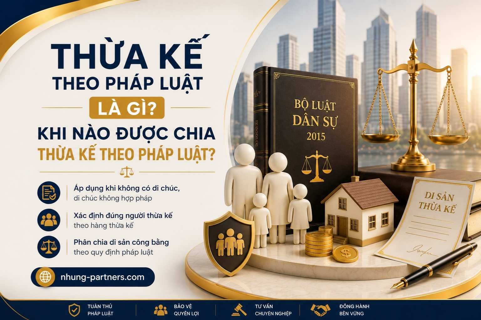 Thừa kế theo pháp luật là gì? Khi nào được chia thừa kế theo pháp luật?